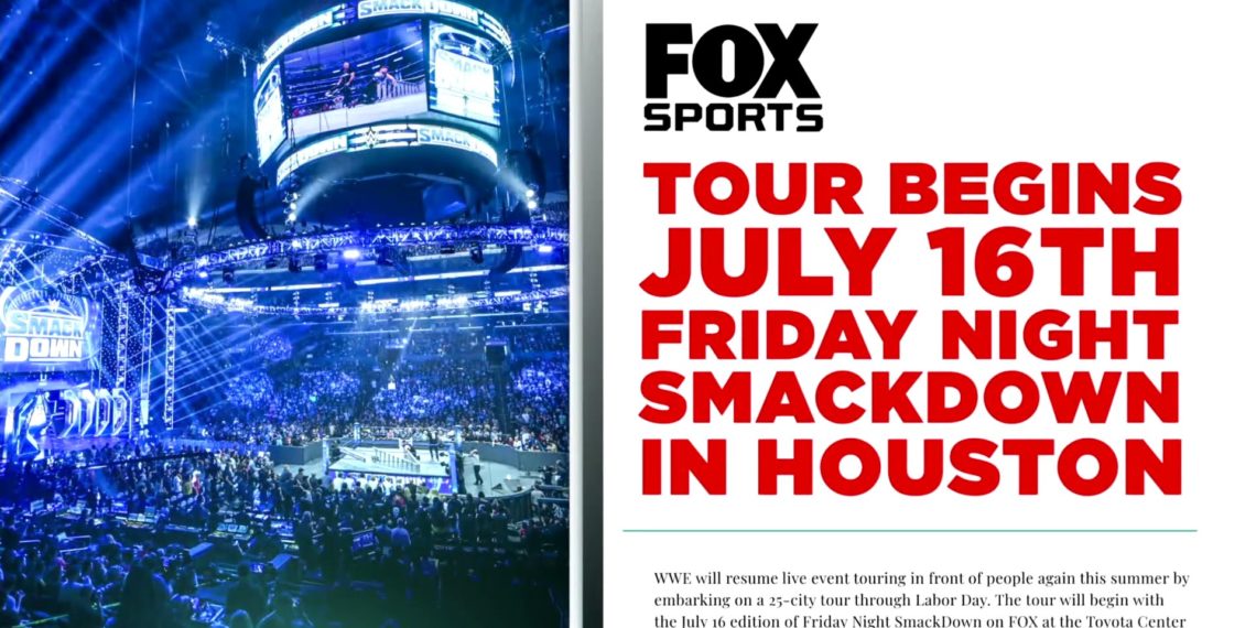 A shot of the Smackdown show with fans in the arena, adjacent is a note from Fox Sports on the welcome back to live fans tour resuming July 16th, Friday Night Smackdown, in Houston, Texas.