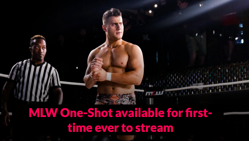 Mlw Reload MLW Announces That One-Shot Is Now Available On All Major Streaming Devices