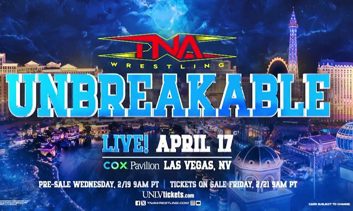 TNA Unbreakable 2025 Set For Las Vegas During WrestleMania 41 Week, Josh Alexander To WWE Or AEW?