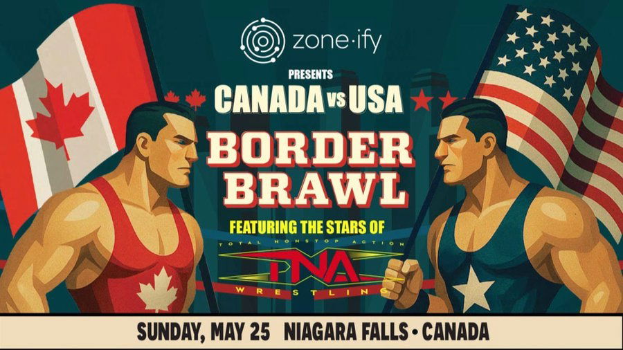 TNA Wrestling To Co-Produce “Border Brawl” Event With WWE & UFC Legends, Multiple TNA Stars