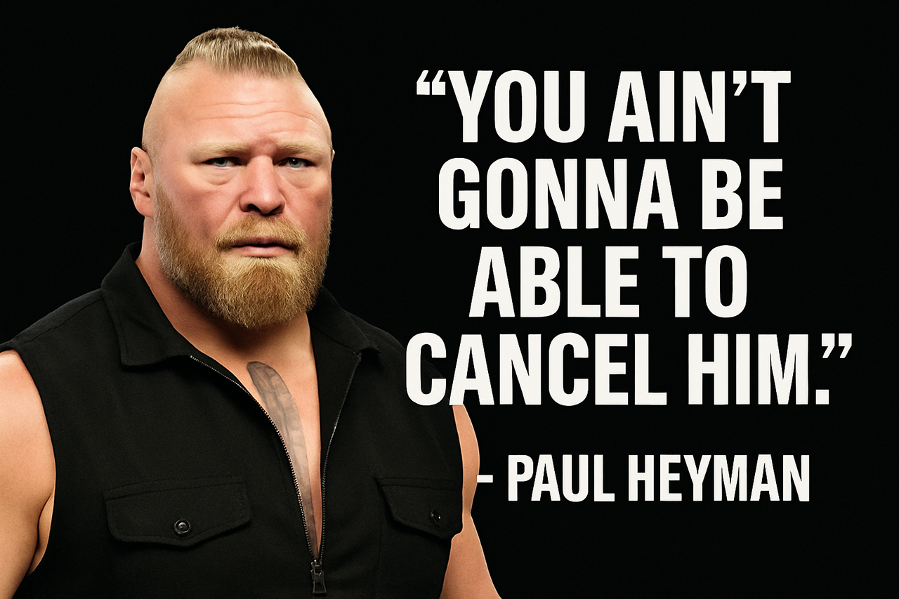 You Can’t Cancel Brock Lesnar? Watch Me.