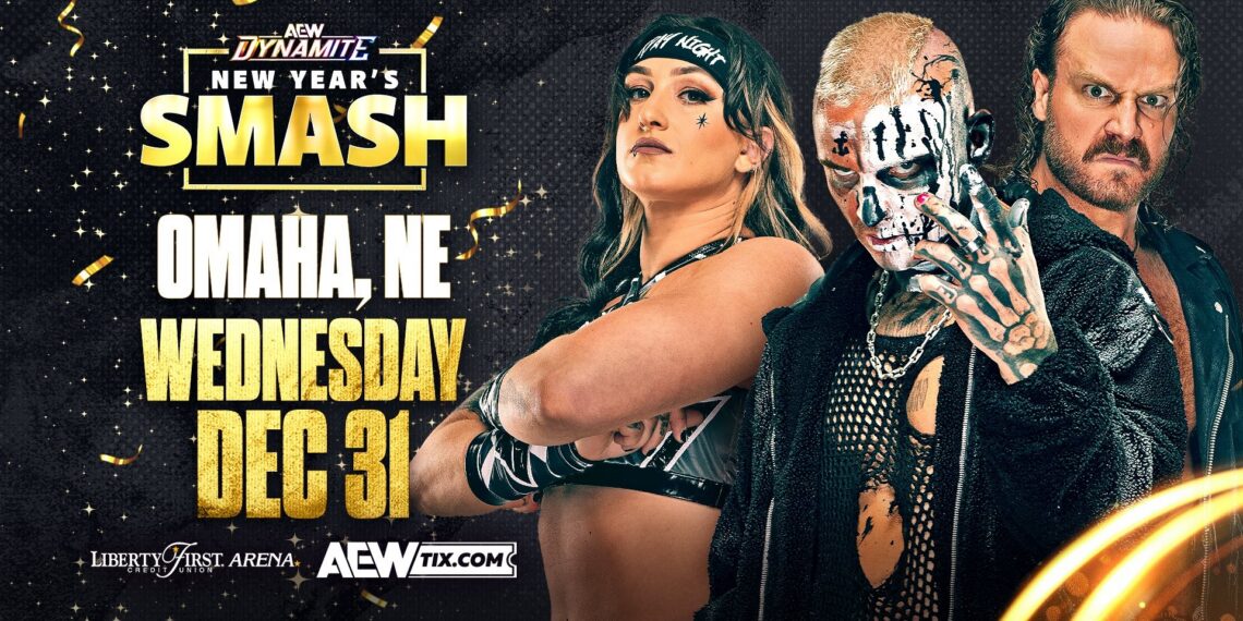 AEW Dynamite: New Year's Smash on 12/31 in Omaha, NE. | Source: AEW