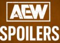 AEW Spoilers | Source: WrestlingHeadlines.com