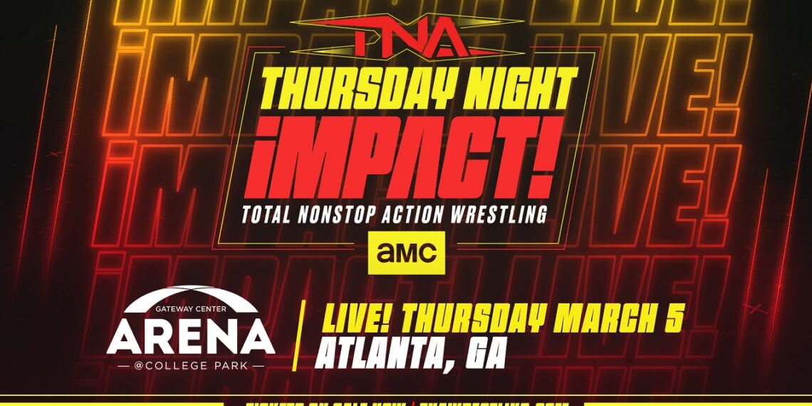 TNA iMPACT In Atlanta, GA. | Source: TNA Wrestling