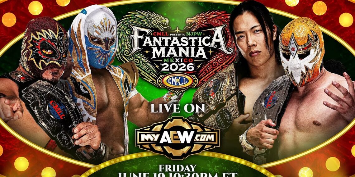 CMLL Presents NJPW Fantastica Mania 2026