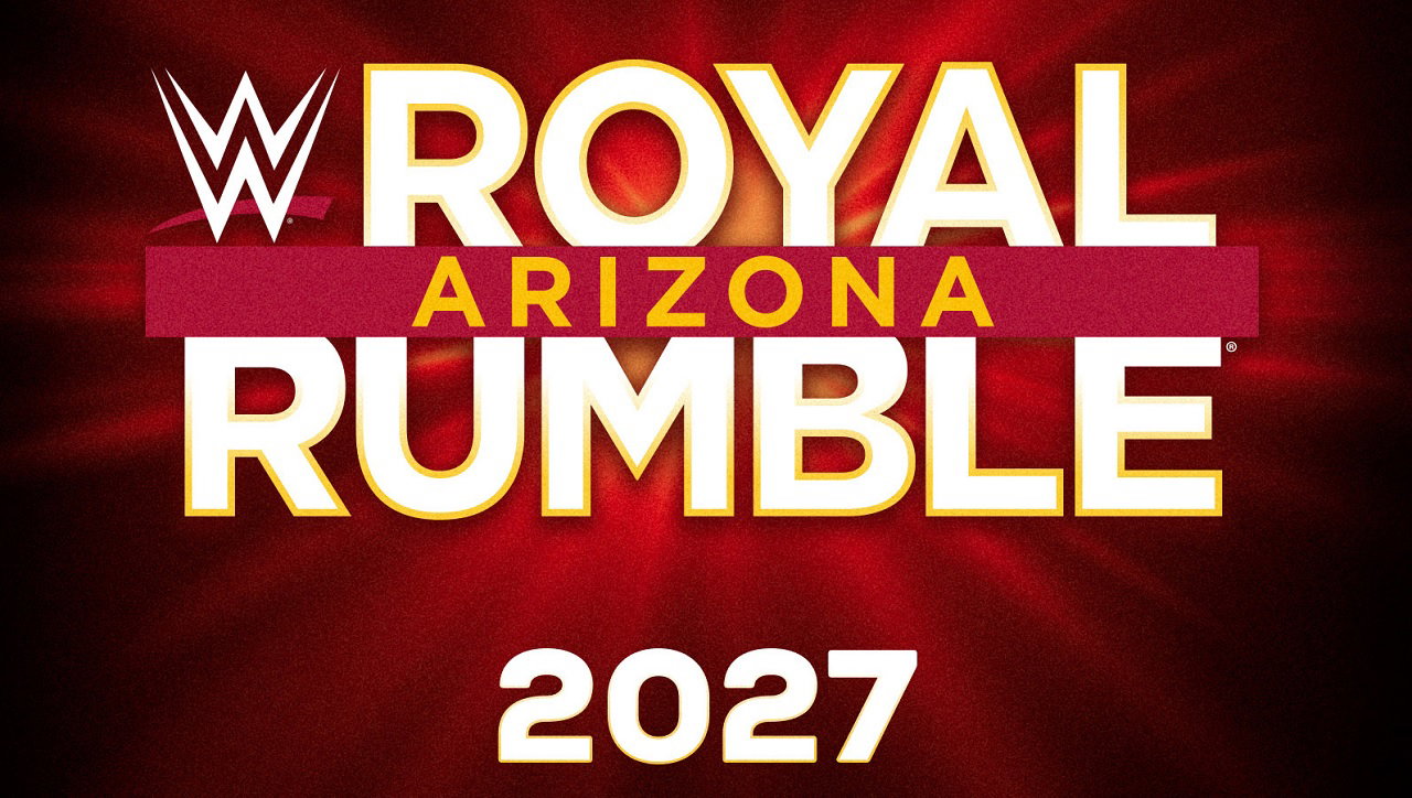 WWE Royal Rumble & Noche UFC Coming To Arizona WWE Royal Rumble & Noche UFC Coming To Arizona