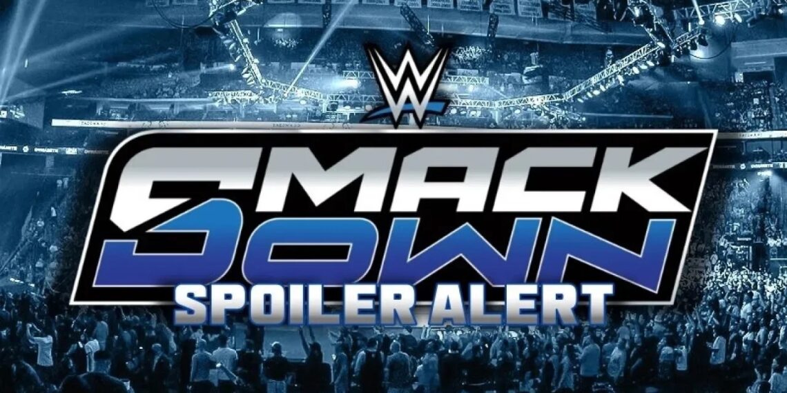 WWE SmackDown Spoilers