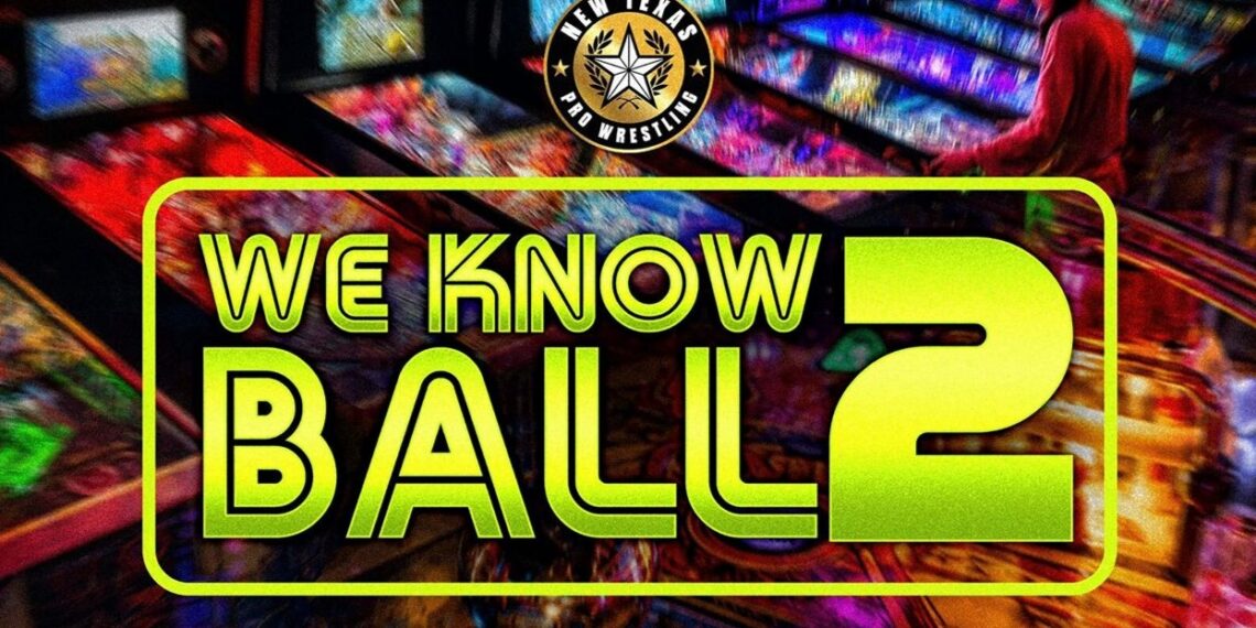 New Texas Pro We Know Ball 2 event graphic